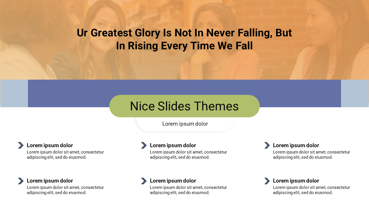 Slide with a quote at the top yellow background of women in a warm setting, and six bullet points below.