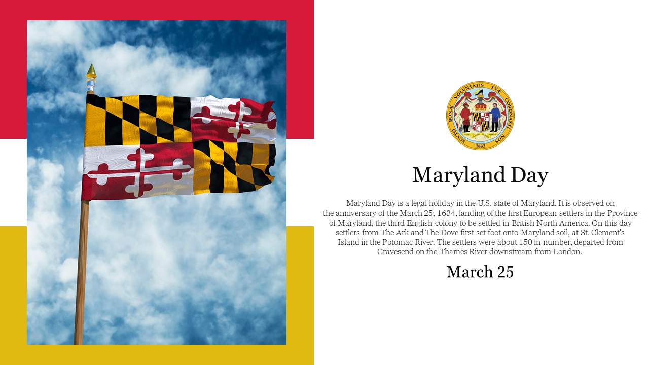 A flag flying against a blue sky on the left, with text about Maryland day and a seal on the right dated on Mar 25.