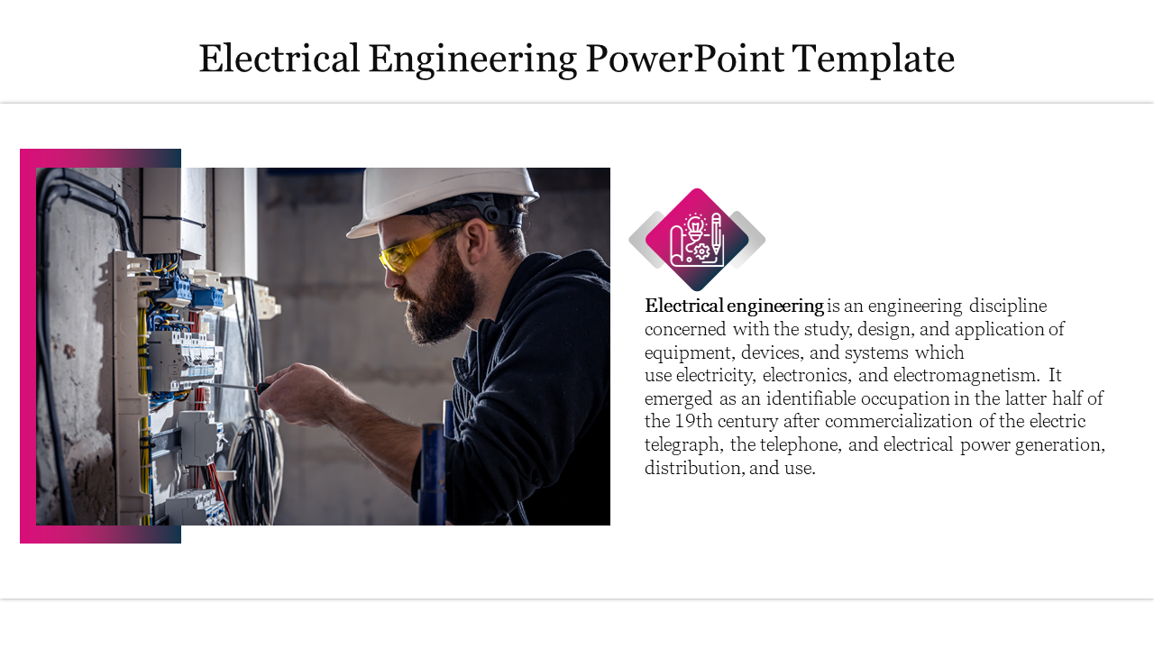 PowerPoint slide on electrical engineering featuring a worker handling equipment, with detailed information about the field.