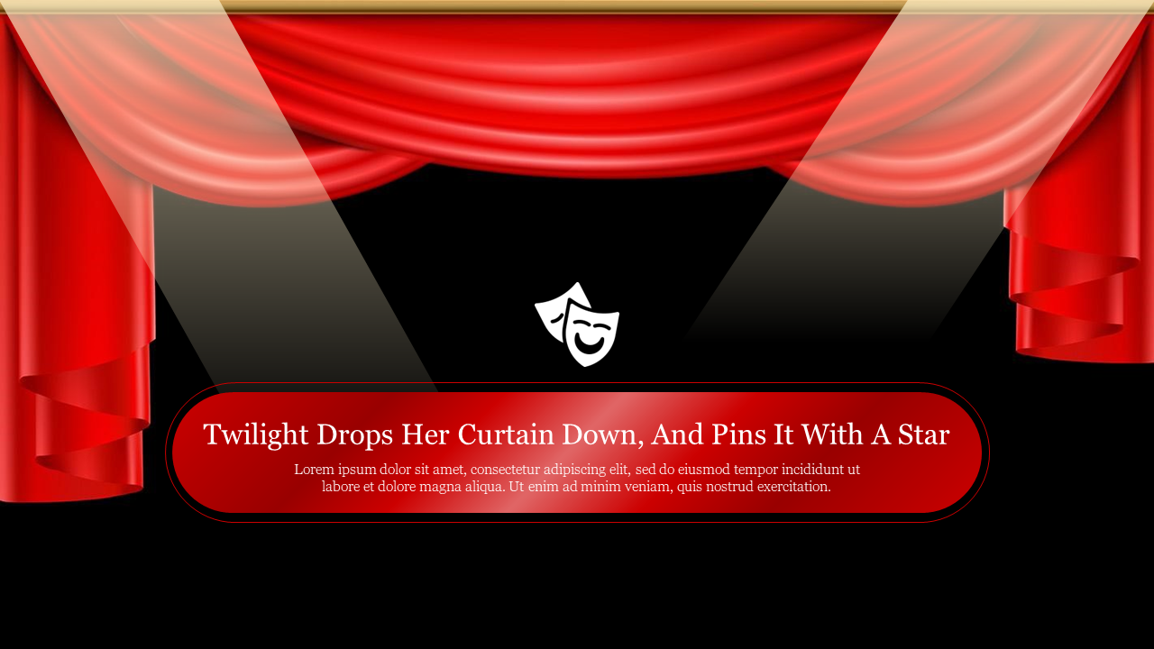 Red theater curtains open with spotlights and a theatrical mask icon, featuring a quote on a dark background.