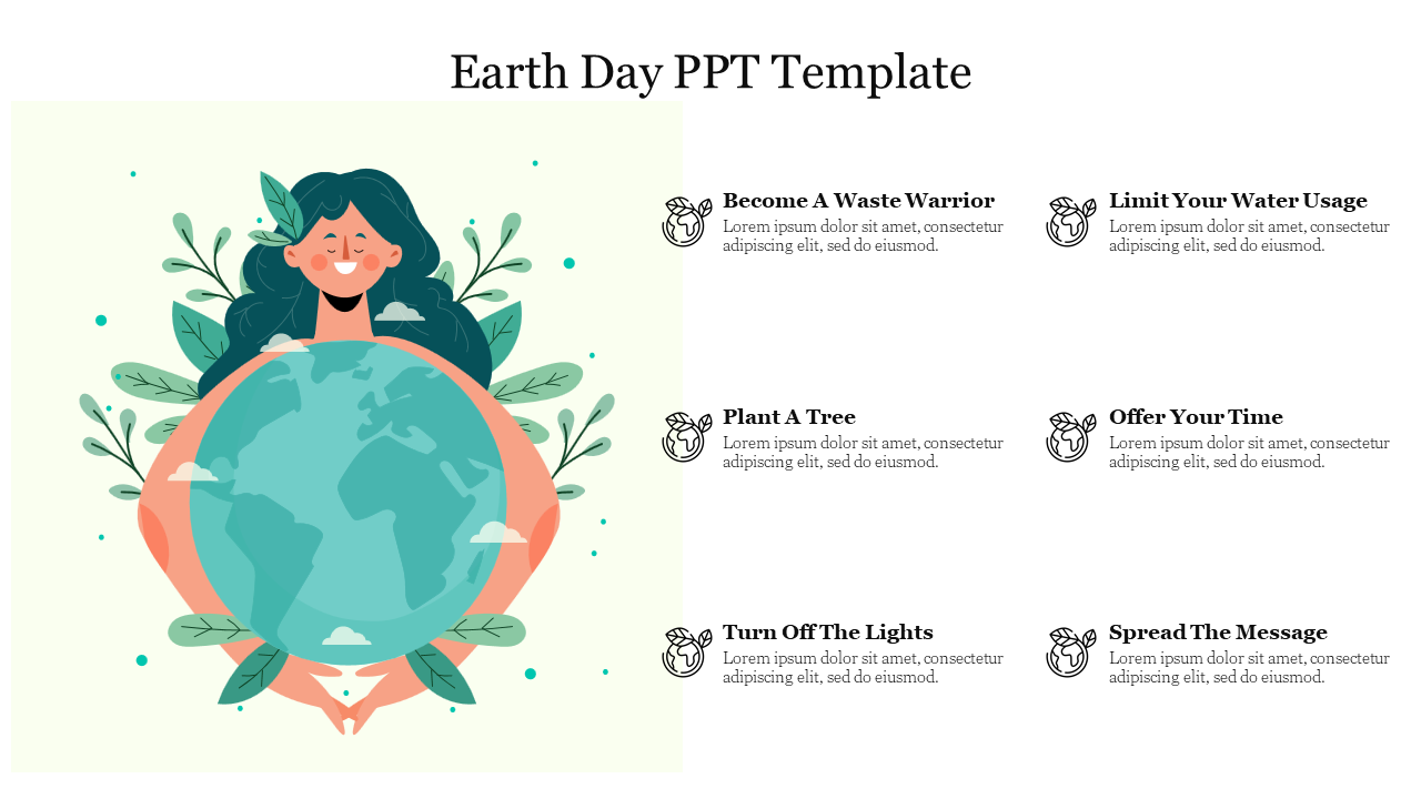 Earth day slide featuring an illustration of a woman hugging the globe with six eco friendly actions listed on the right.