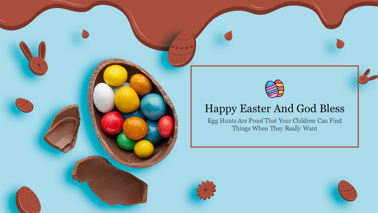 Slide showcasing a chocolate egg with candies and dripping design at the top, and an Easter greeting on a blue background.