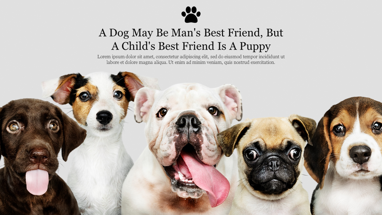 Adorable puppies with a quote about dogs being man's best friend and a child's best friend being a puppy.