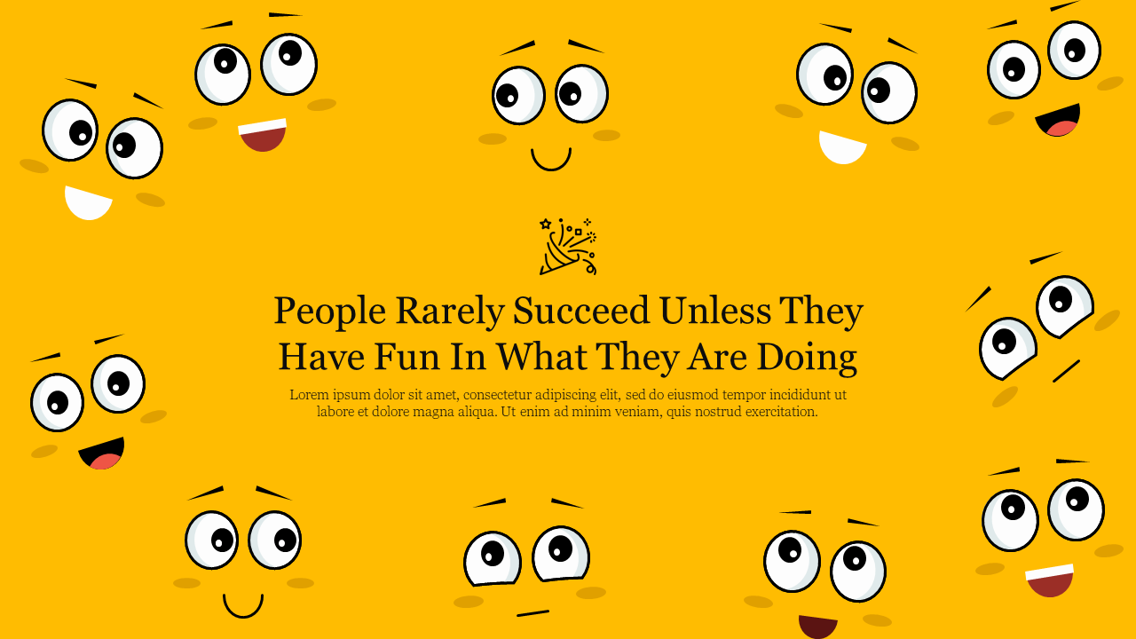 PowerPoint slide featuring a fun quote surrounded by animated smiling faces on a yellow background.