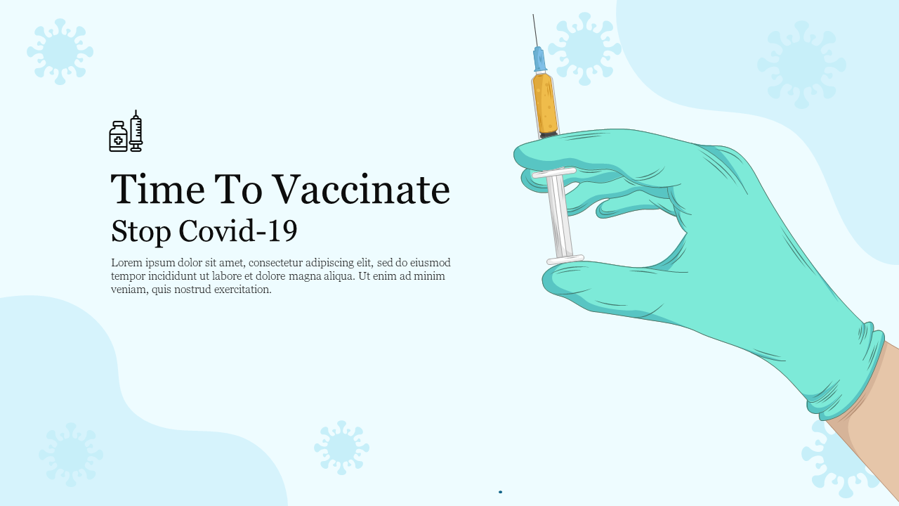 Hand in medical glove holding a syringe against a soft blue background with virus icons and vaccination message.