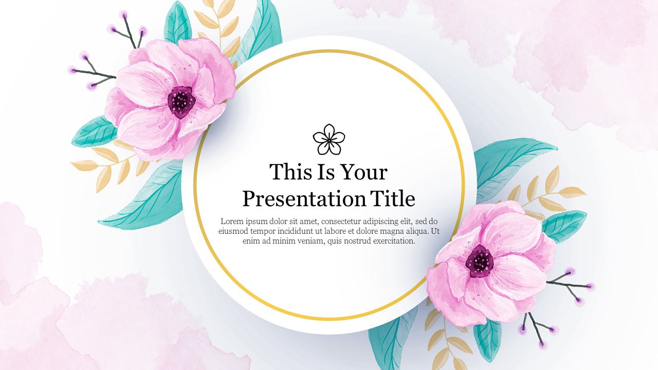 Elegant slide featuring watercolor pink flowers and golden accents surrounding a circular text area.