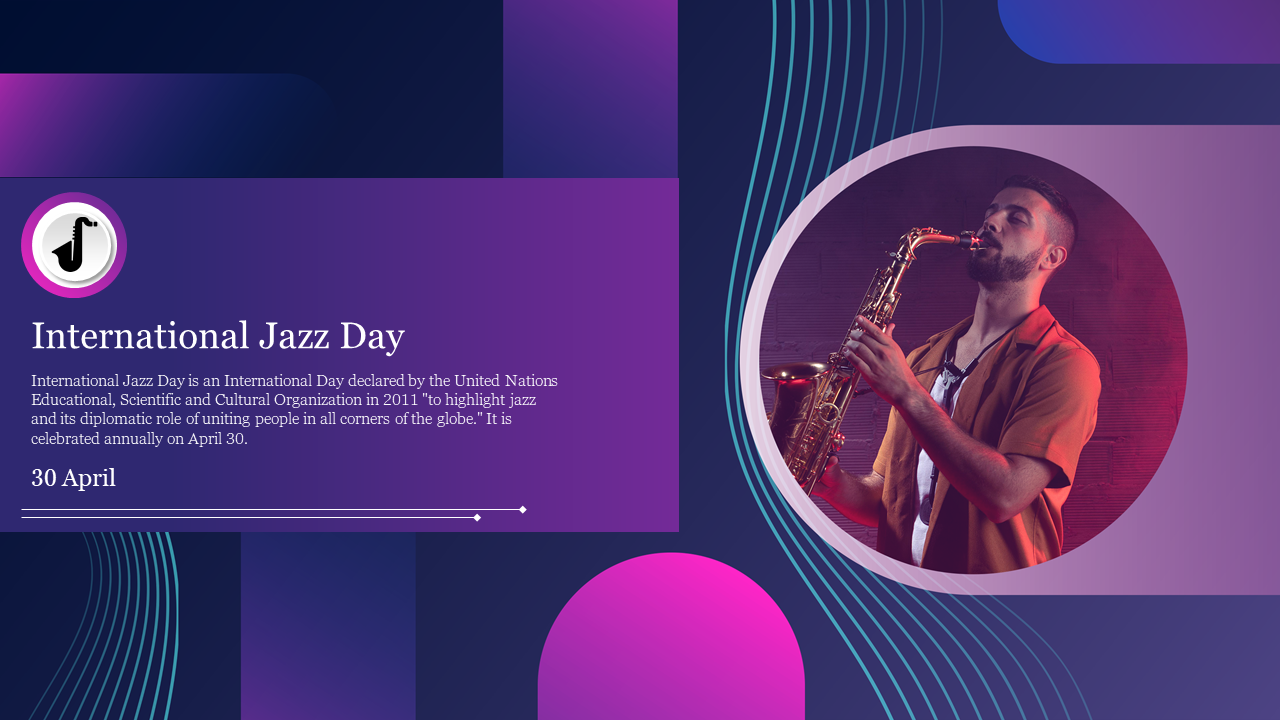 International jazz day slide with a saxophonist in a circular frame on a vibrant purple and blue gradient background.