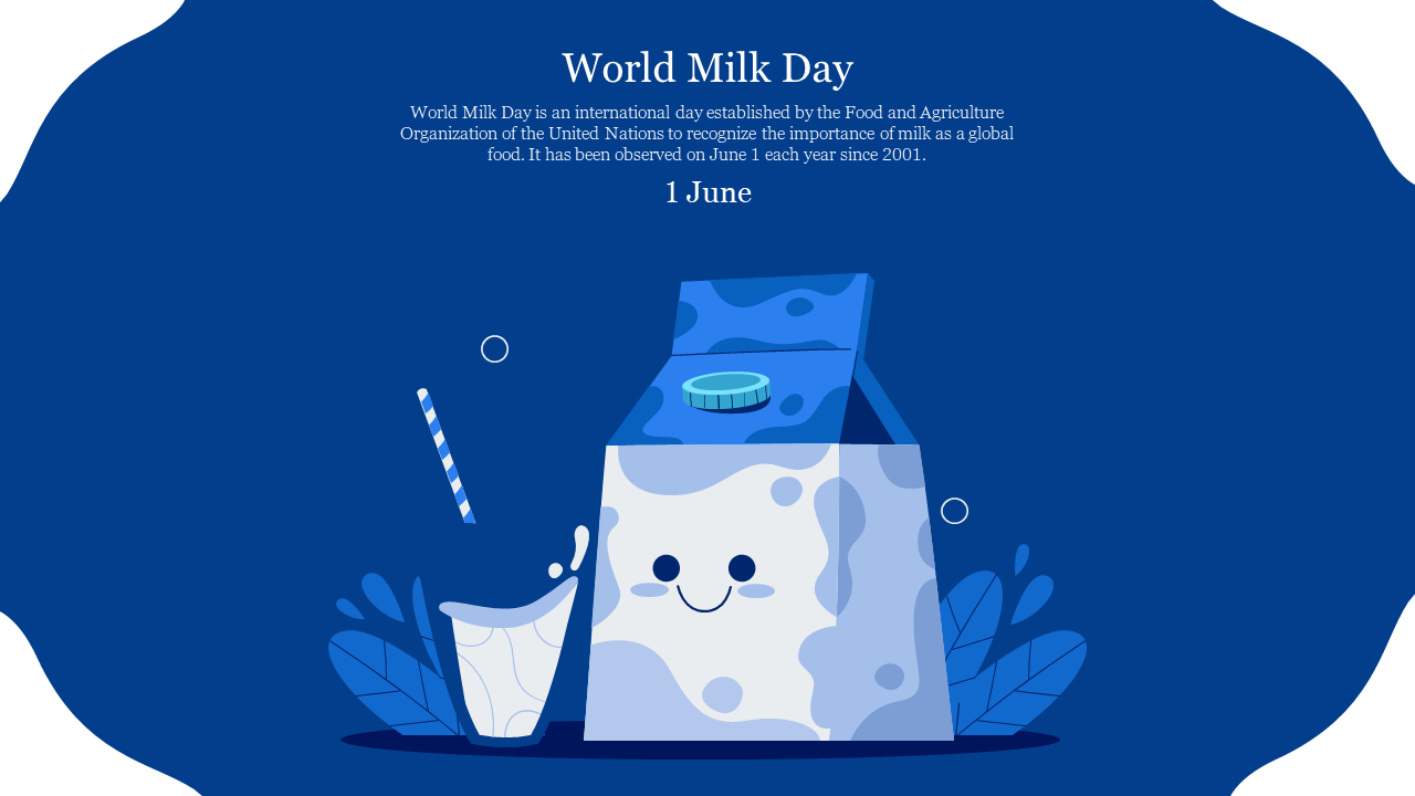 Blue themed slide with smiling milk carton, glass, and straw, celebrating world milk day on June 1.