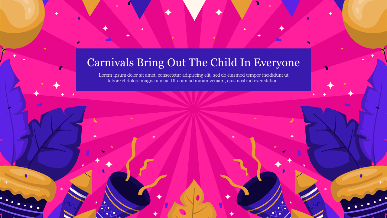 Vibrant pink carnival themed design with confetti, purple leaves, balloons, and party hats framing a central text box.