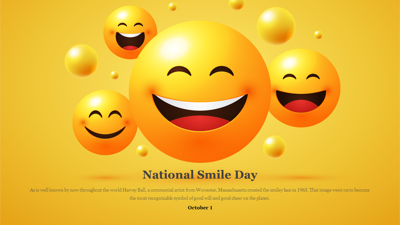 National Smile Day with cheerful smiley faces and text about the history of the smiley face on a yellow backdrop.