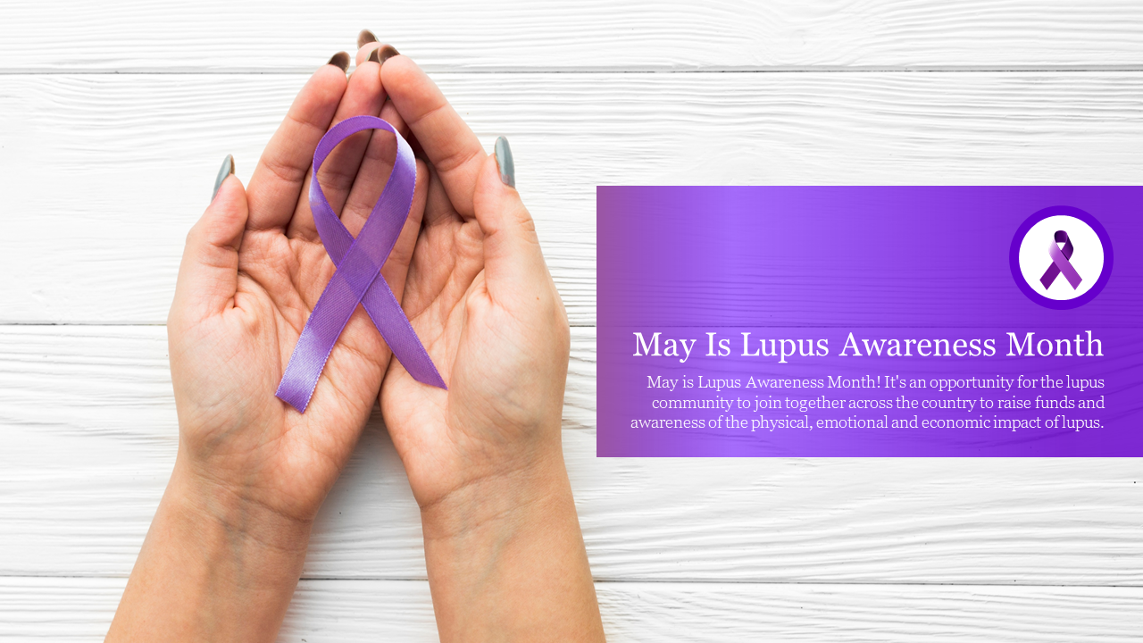 Purple ribbon in cupped hands on a white wooden background, with a text box about Lupus awareness month.