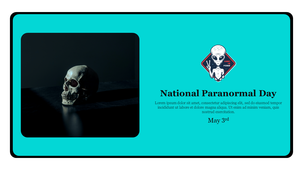 A skull on a dark surface on the left and a teal background with National Paranormal day text and an alien icon.