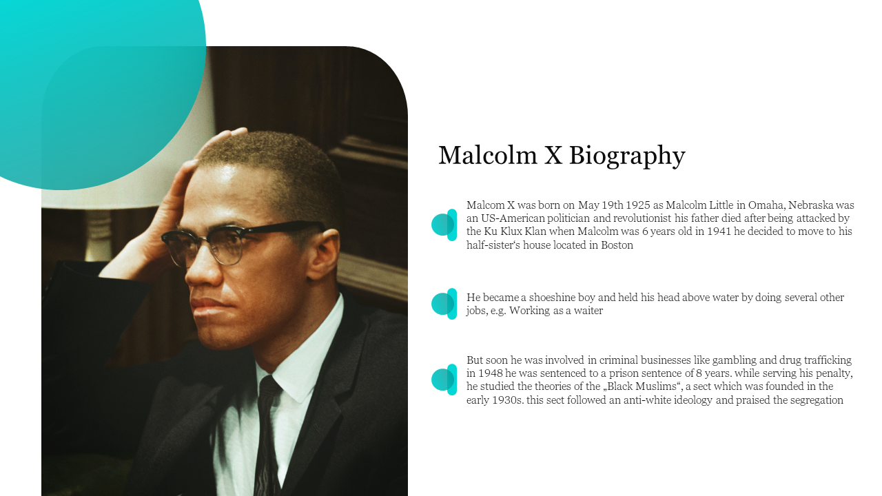 A biography slide featuring a photo of Malcolm X on the left and a brief text about his life and career on the right.