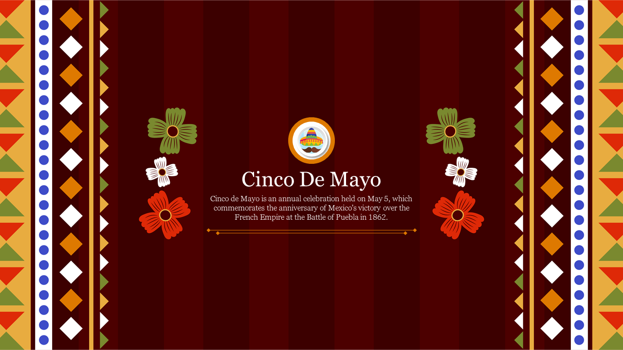 Cinco de Mayo themed slide with floral designs and vibrant geometric borders on a red background.