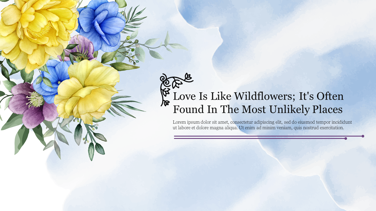 Colorful flowers on the left and a romantic quote about love and wildflowers, set against a soft blue watercolor background.