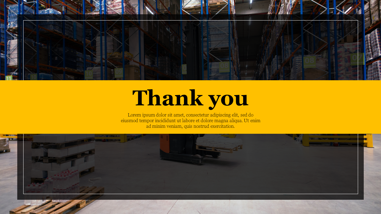 Thank you slide with bold text over a yellow banner, set against a background of a warehouse,  to express gratitude.