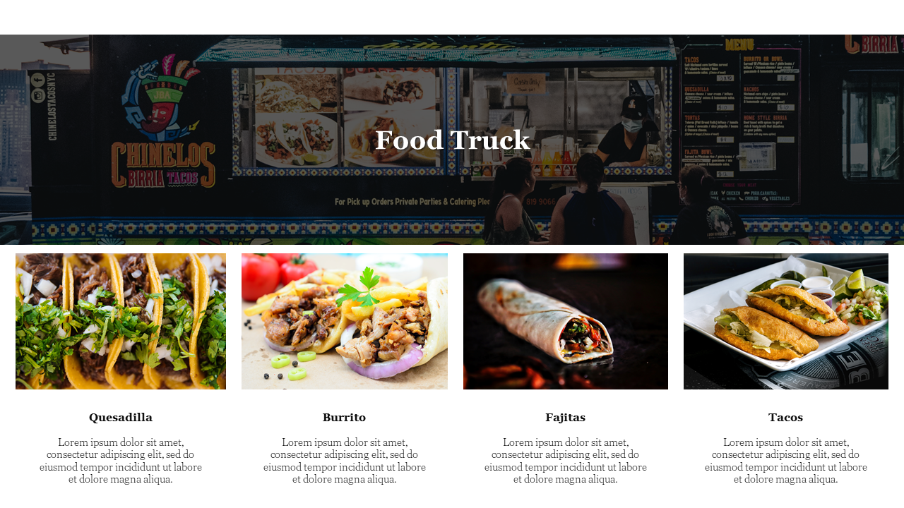 Food truck presentation slide featuring images of quesadillas, burritos, fajitas, and tacos with descriptions.