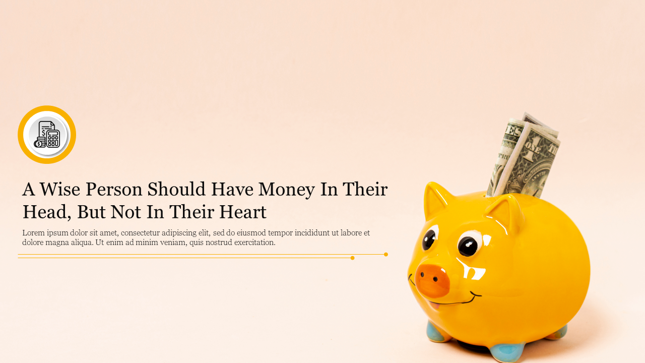 Finance themed slide featuring a yellow piggy bank with dollar bills sticking out, accompanied by a financial quote.