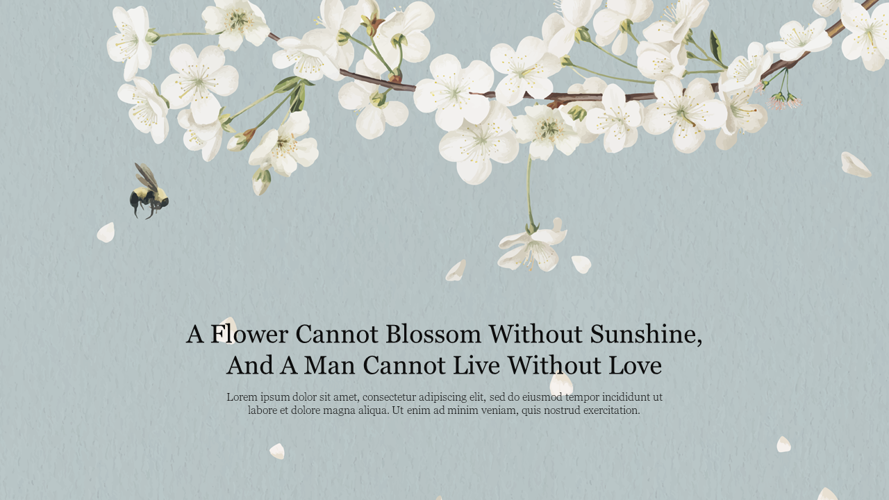 Floral themed slide with a soft blue background, featuring delicate cherry blossom branch, a bee in flight, and a quote.