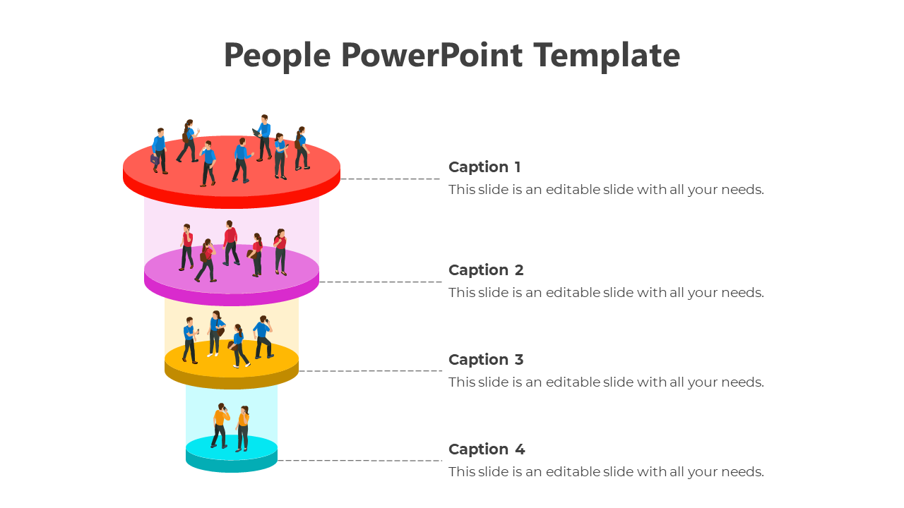 People PowerPoint template with a colorful layered funnel diagram showing groups of people at different levels with captions.