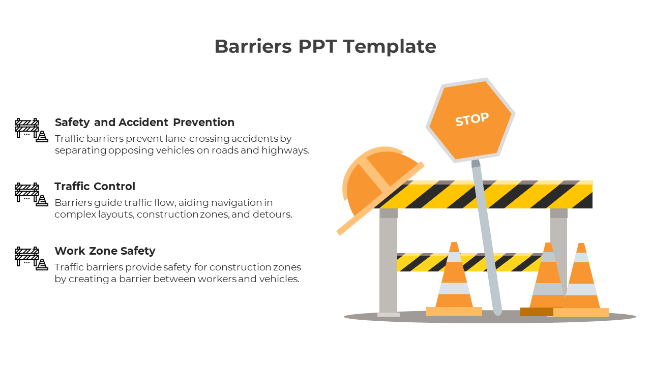 Illustration of a construction barrier, traffic cones, and a stop sign, with three text sections on the left.