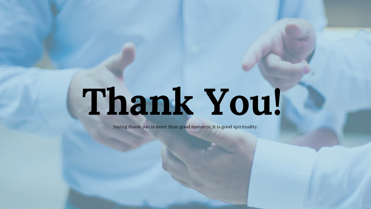 Thank you slides featuring a handshake in the background with bold text with messages and with various background designs.