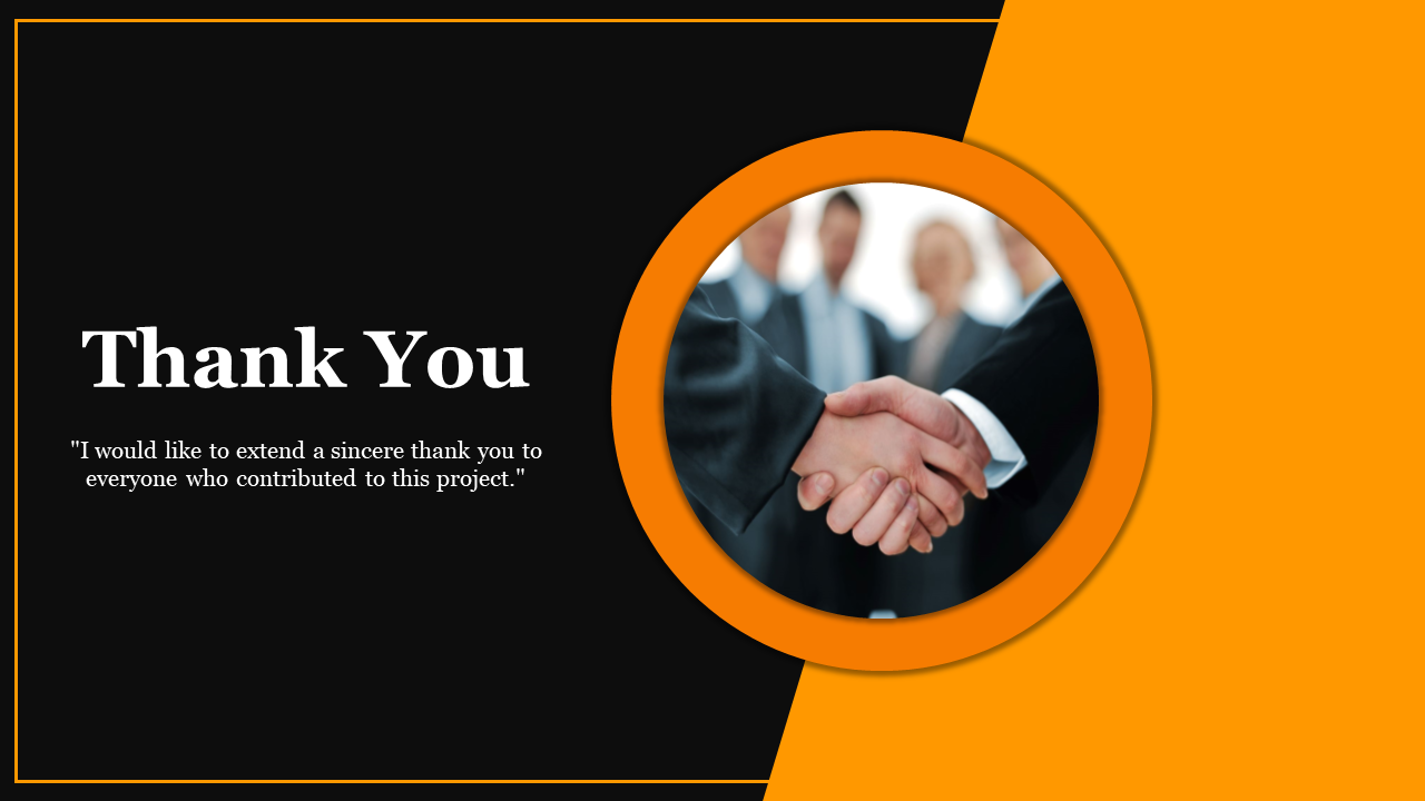 Professional thank you slides with an orange and white color scheme, including a close-up image of a handshake.