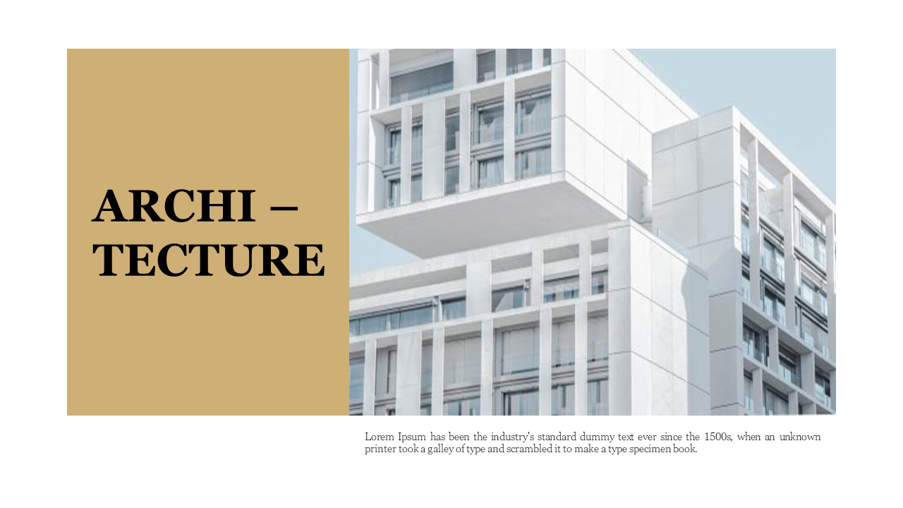 Architecture themed slide deck architectural sketches, and high resolution building photographs, with beige accents.