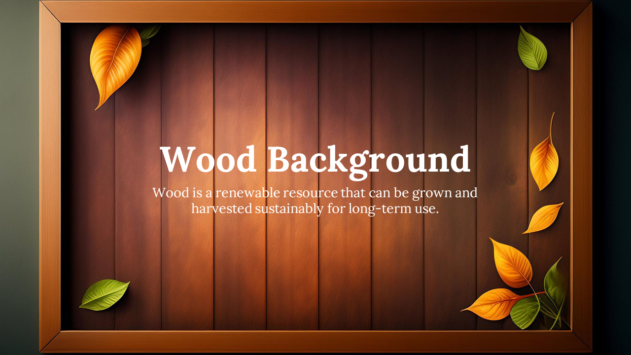  Wood Background PowerPoint and Google Slides Templates