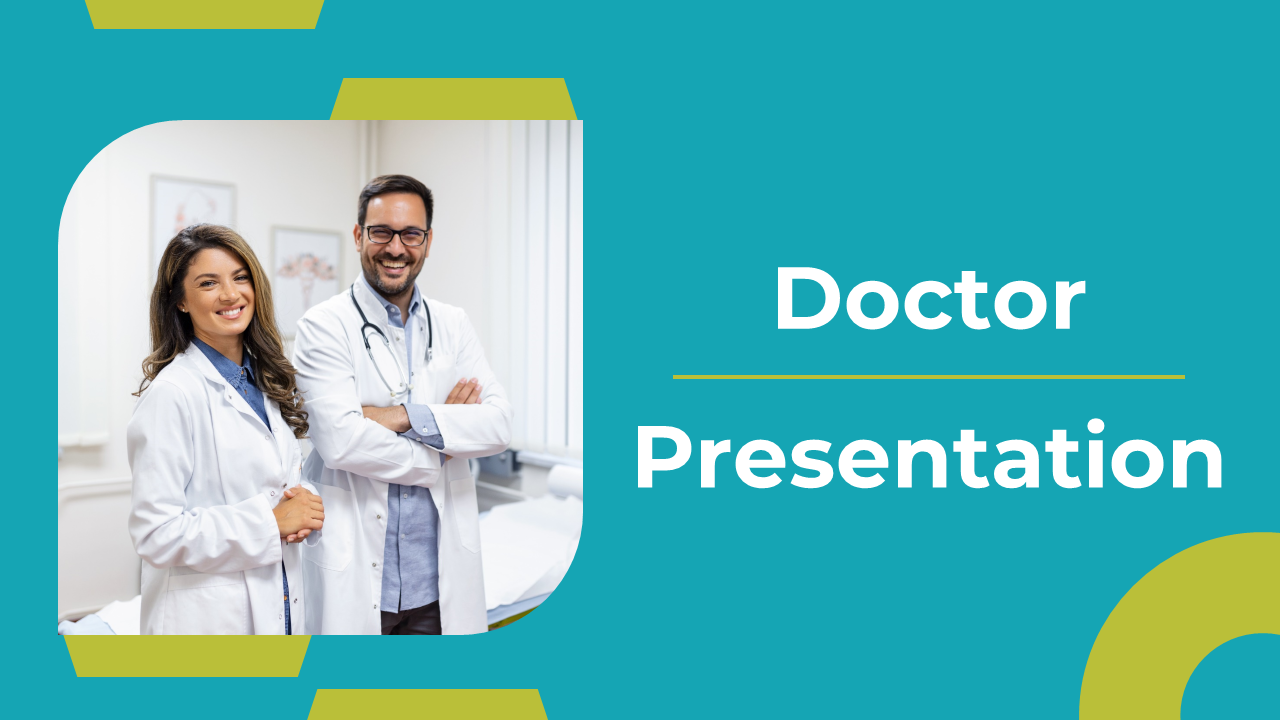 Doctor-themed slides with sections on healthcare with images and text descriptions on a teal background with a title area.