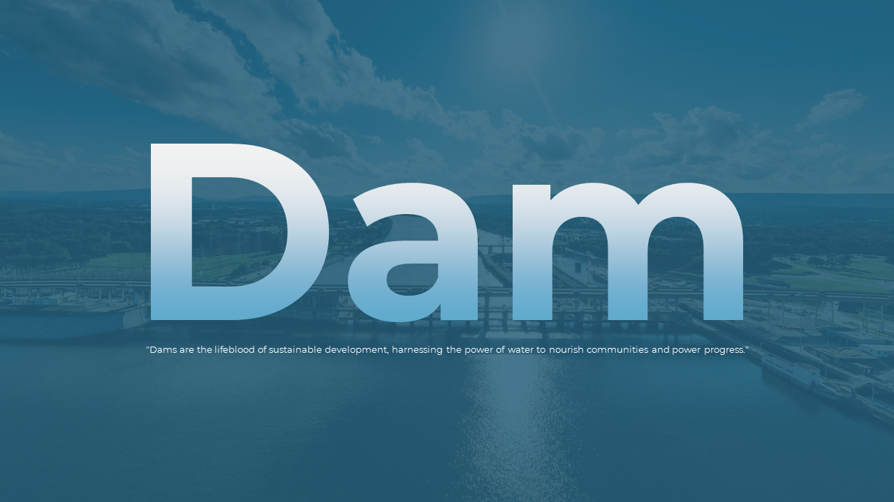 A slide deck layout with a dam-themed cover and multiple content discussing benefits, features, and successful dams.