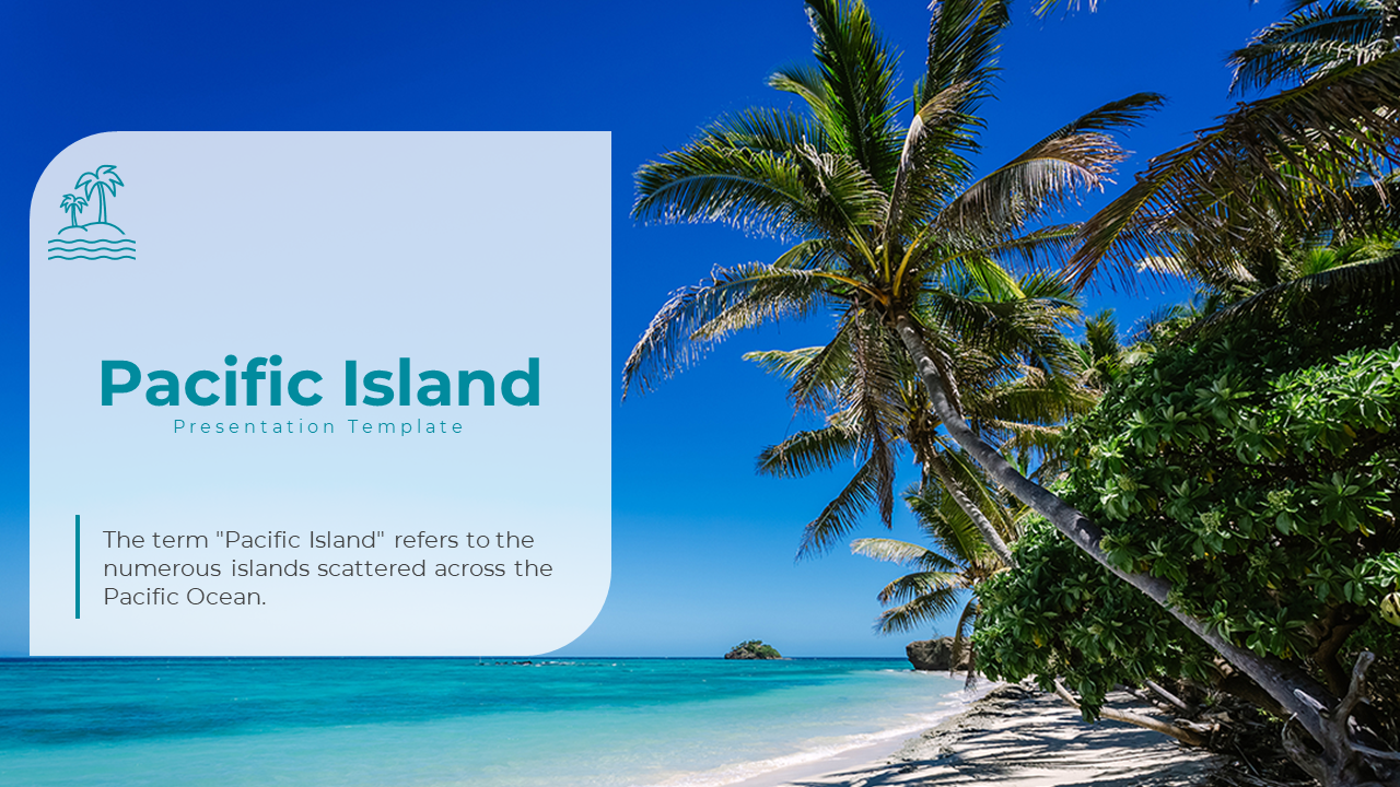 Slide deck showcasing vibrant images of Pacific islands, with geographical diversity, tourism, and cultural richness.