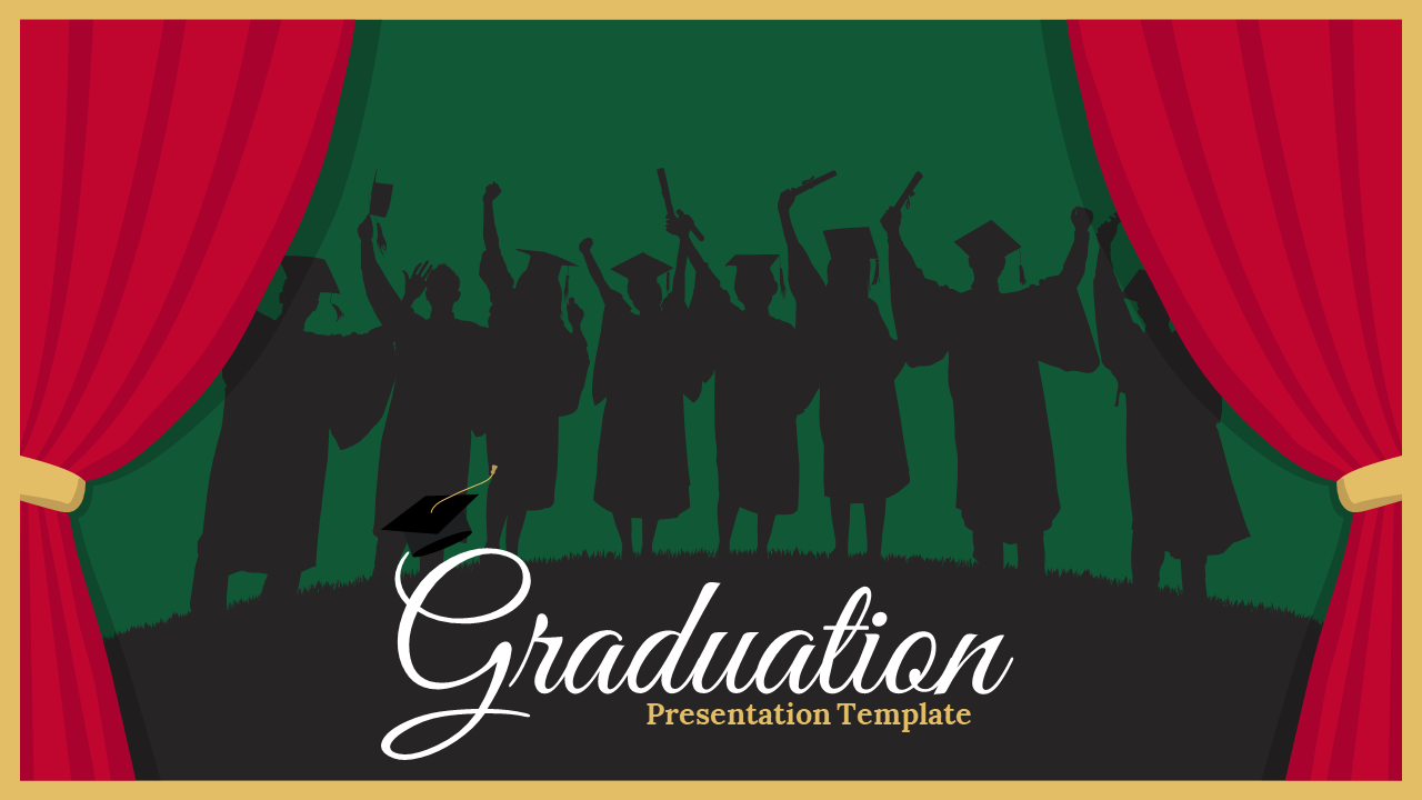 Graduation-themed slide deck with a green background and red curtains with silhouettes of graduates.