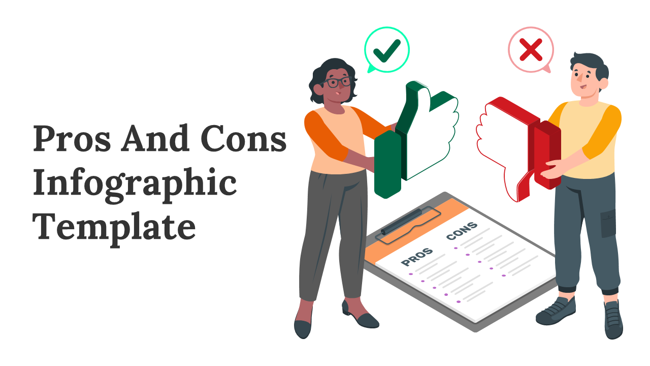 Slide pack with pros and cons infographics with icons, arrows, and illustrations of a checklist, in green and red accents.