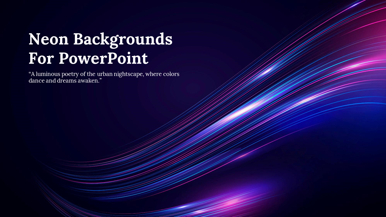 A slide deck of neon-themed backgrounds with striking light visuals, for presentations that require a modern aesthetic.