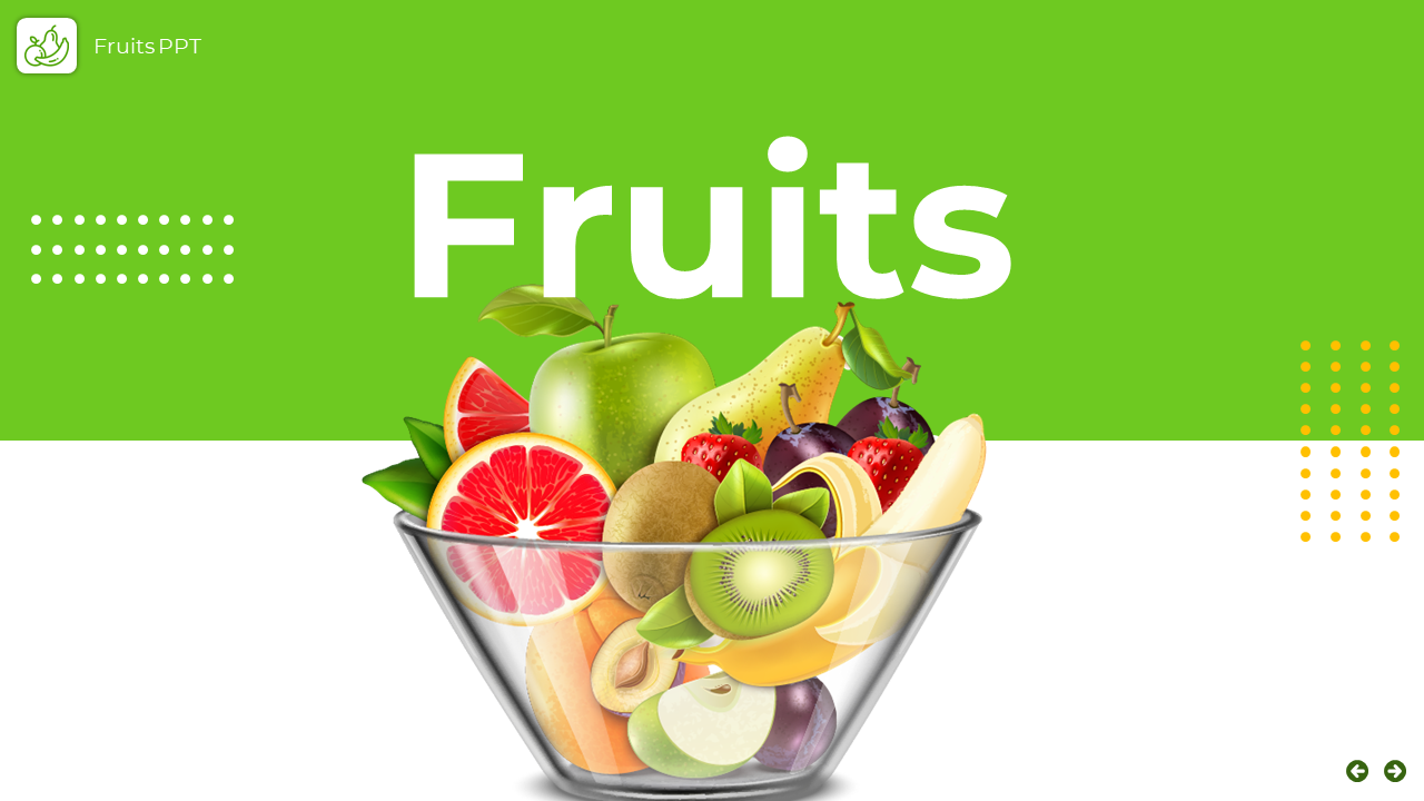 Fruits slides featuring a vibrant bowl of assorted fruits, including apples, bananas, oranges, and strawberries with text.