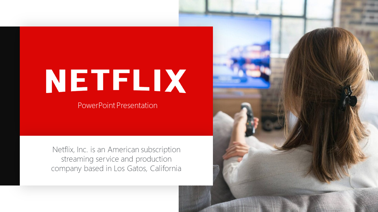 Netflix PowerPoint slides featuring the Netflix logo and a description of the company's streaming services.