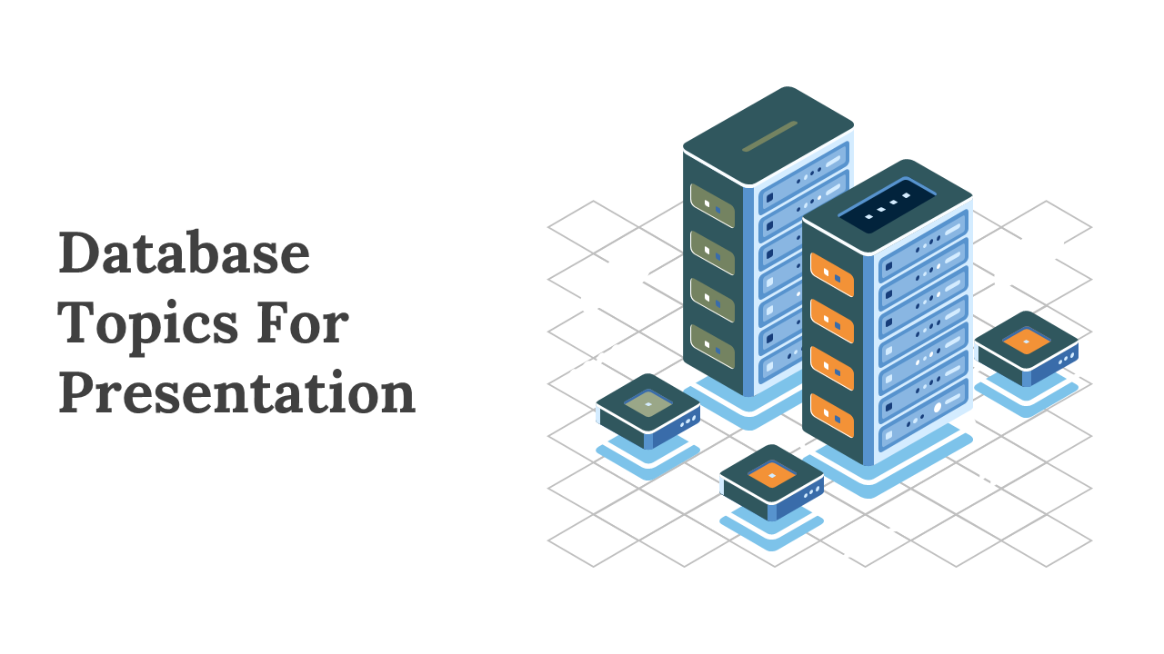 Database topics slides featuring an illustration of server towers and multiple layouts of database concepts.