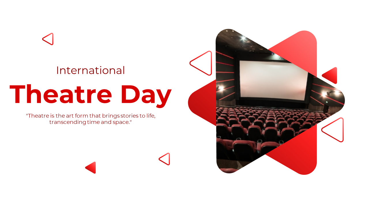 International theatre day slide deck featuring a theater with red seats and a screen, framed in a red play button shape.