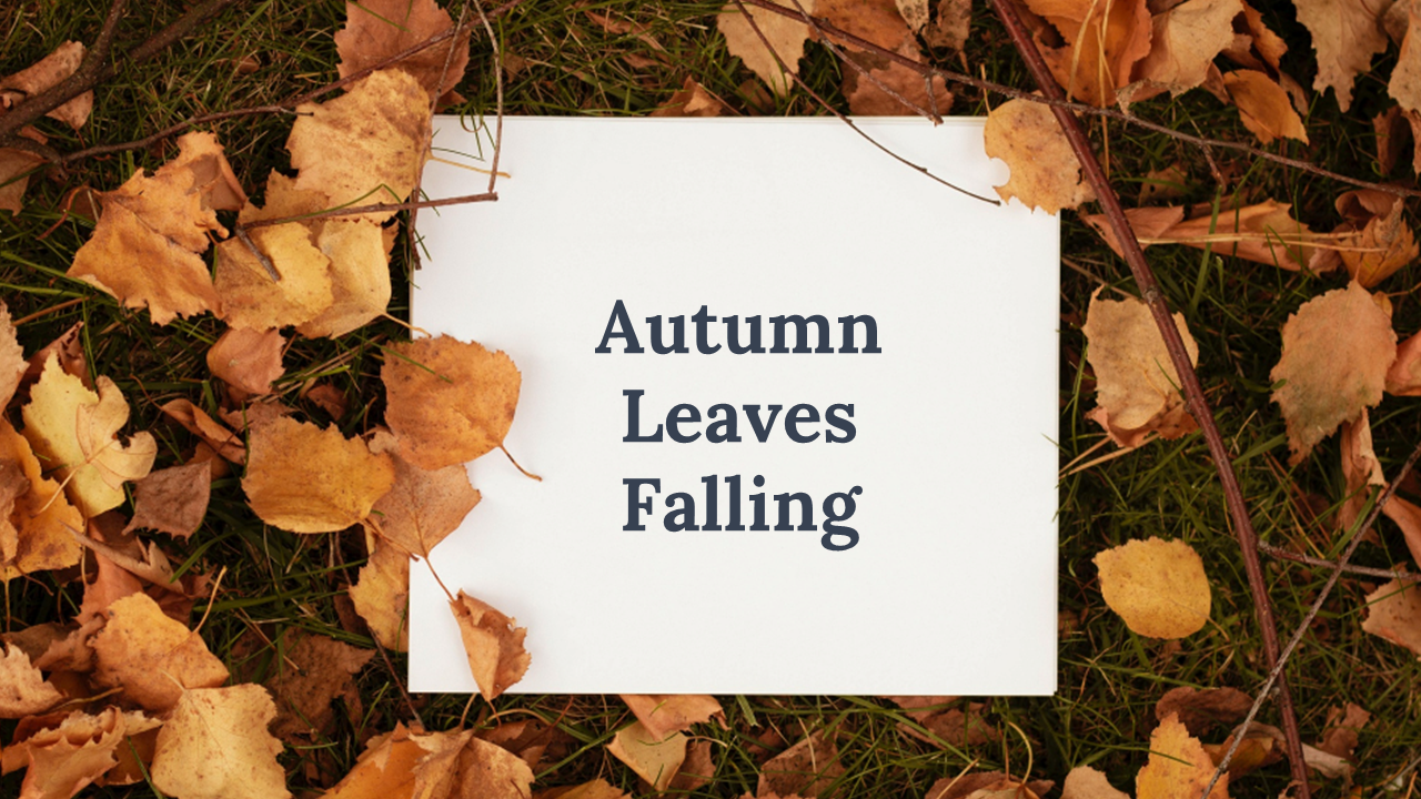 Autumn themed slides with fallen leaves surrounding text areas, featuring quotes about the beauty of the fall season.