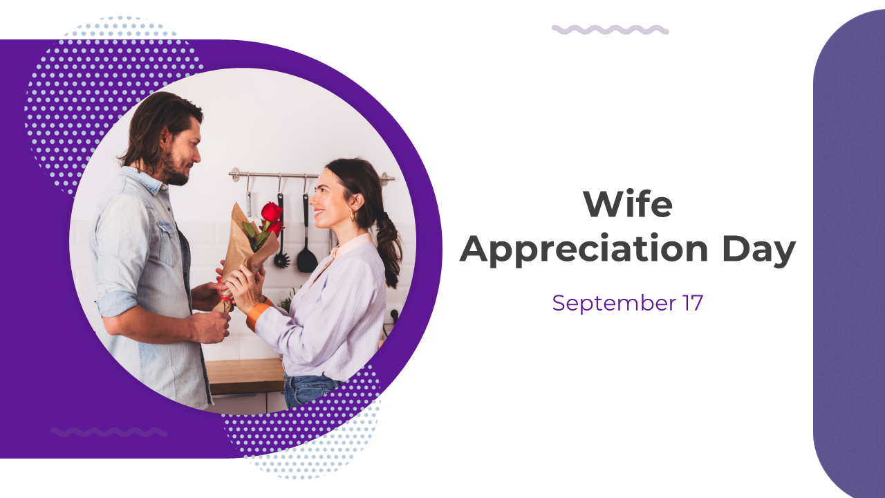 Wife appreciation day slide deck in purple and white theme, covering roles, acts of appreciation, and relationship tips.