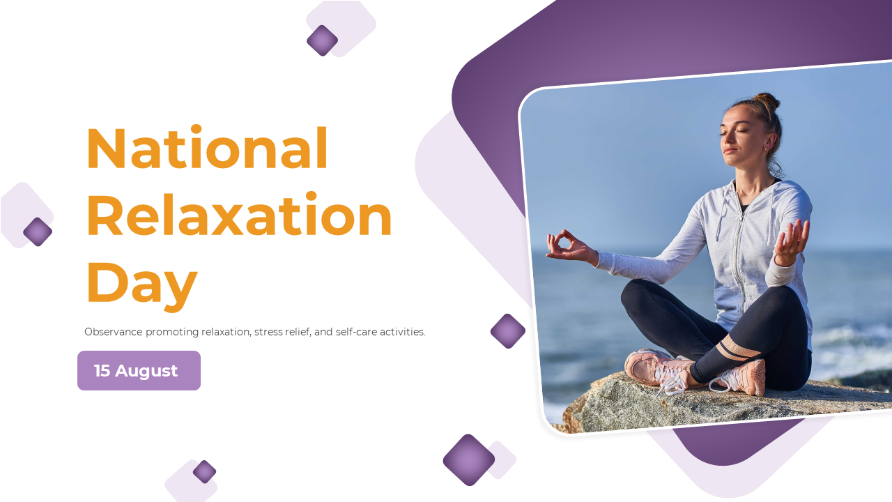 National Relaxation day slides with topics on stress relief, self care, and mindfulness practices.