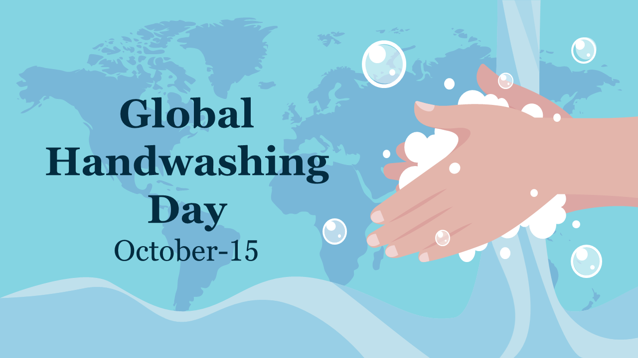 Graphic for global handwashing day, showing hands washing with soap on a blue background with a world map and event date.