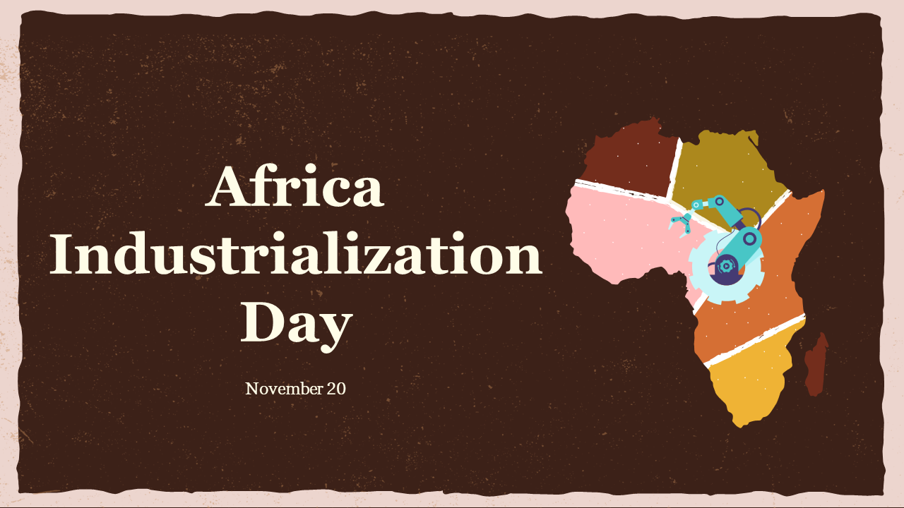 Best Africa Industrialization Day PowerPoint Presentation