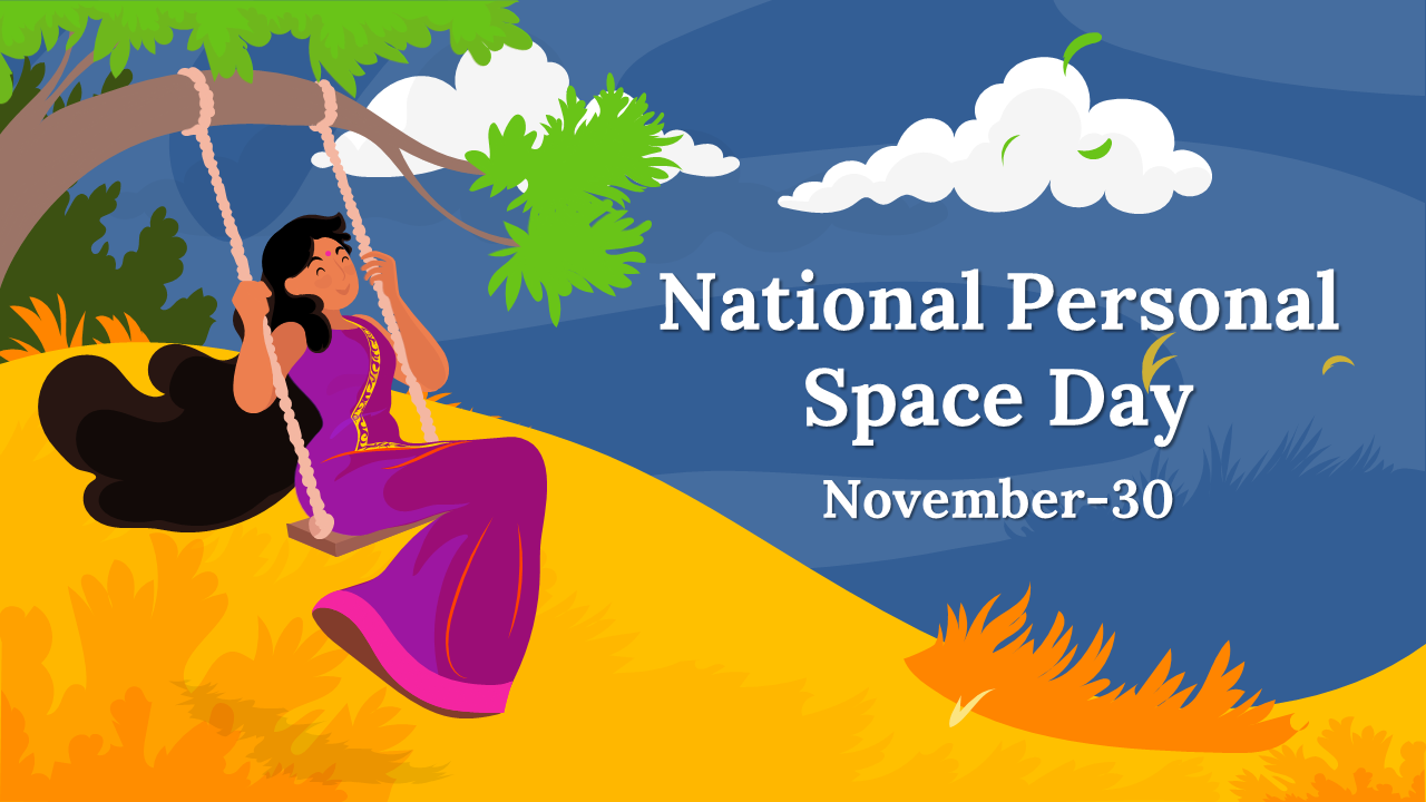 National personal space day slide deck featuring an illustration of a woman on a swing with a scenic background and the date.