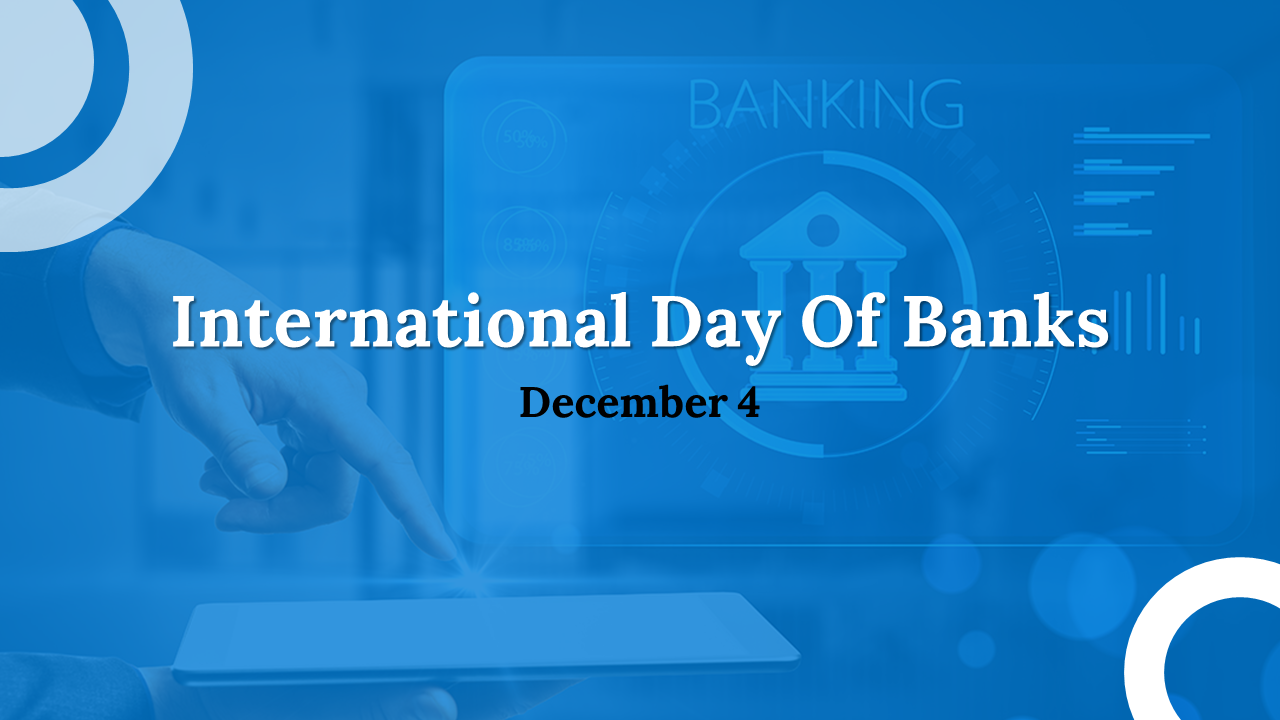 Attractive International Day Of Banks PowerPoint Templates