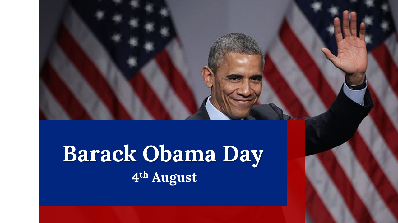 Barack Obama day slide deck, featuring blue and red backgrounds, covering his education, family, and presidential highlights.