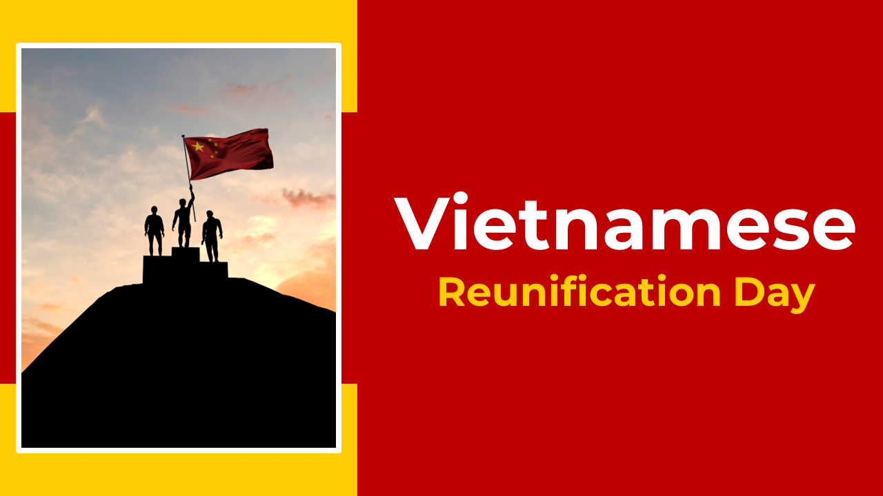 Slide deck for Vietnamese reunification day, featuring sections on history, traditions, population, and economic data.