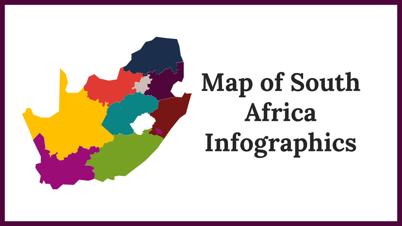 Best Map of South Africa Infographics PPT And Google Slides