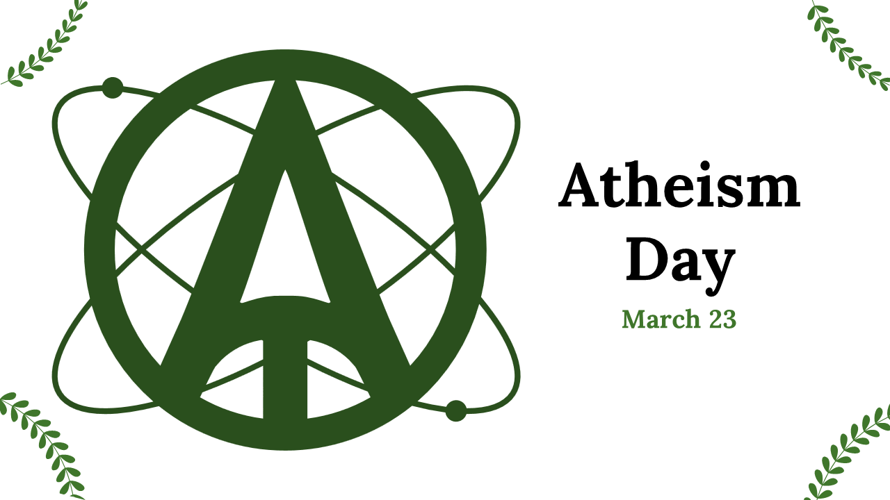 Atheism day slide deck showcasing topics like religious timeline, global map and types of religions, in green accents.